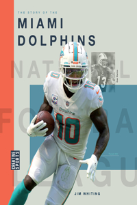 Story of the Miami Dolphins