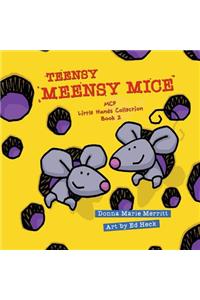 Teensy Meensy Mice Little Hands Collection