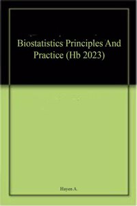 Biostatistics Principles And Practice (Hb 2023)