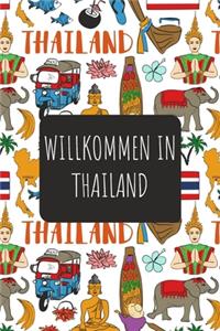 Willkommen in Thailand