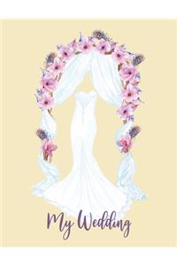 My Wedding. An 8.5 x 11