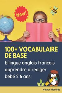 100+ vocabulaire de base bilingue anglais francais apprendre a rediger bébé 2 6 ans