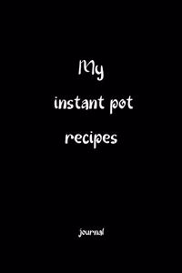 My Instant Pot Recipes