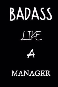 badass like a manager