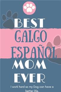 Best Galgo Español Mom Ever Notebook Gift