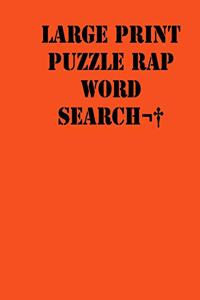 Large print puzzle Rap Word Search