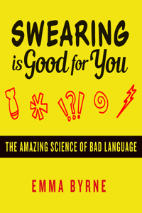 Swearing Is Good for You