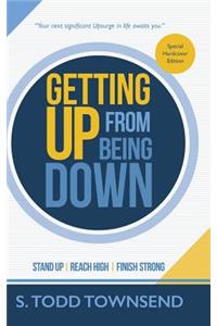 Getting Up from Being Down