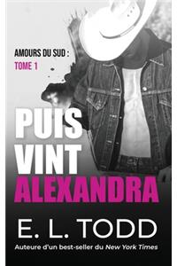 Puis vint Alexandra