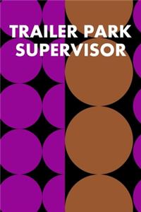 Trailer Park Supervisor