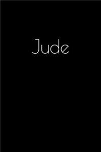 Jude: Notebook / Journal / Diary - 6 x 9 inches (15,24 x 22,86 cm), 150 pages. Personalized for Jude.