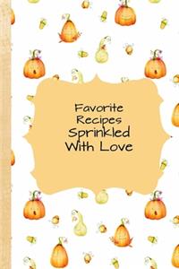 Favorite Recipes Sprinkled with Love