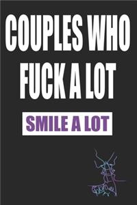 Couples Who Fuck A Lot Smile A Lot