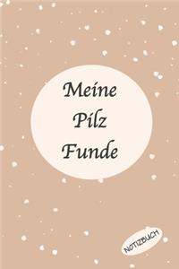 Meine Pilz Funde Notizbuch