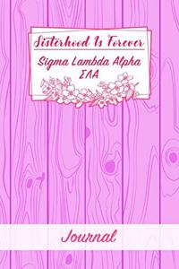 Sisterhood Is Forever Sigma Lambda Alpha