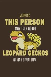 Warning This Is Person May Talk About Leopard Gecko At Any Time Given Time