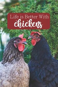 Life is Better With Chickens