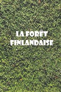 La Forêt Finlandaise