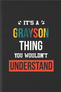 It's a Grayson Thing You Wouldn't Understand
