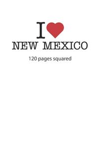 I love New Mexico