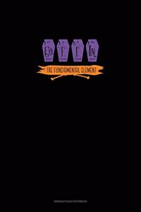 Coffin the Fundamental Element