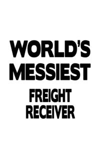 World's Messiest Freight Receiver