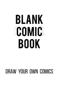 Blank Comic Book Draw Your Own Comics