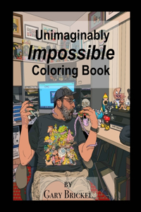 Unimaginably Impossible Coloring Book