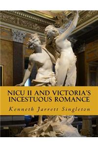Nicu II and Victoria's Incestuous Romance