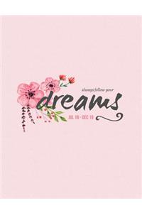 Always Follow Your Dreams Jul 18 - Dec 19