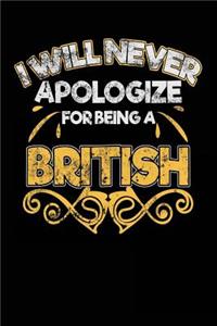 I Will Never Apologize For Being A British