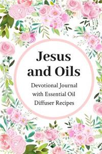 Jesus and Oils