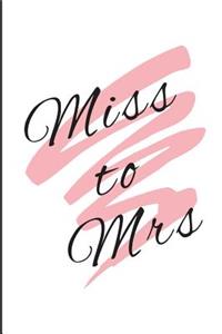 Miss to Mrs