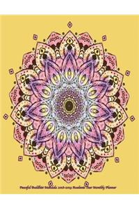 Peaceful Buddhist Mandala 2018-2019 Academic Year Monthly Planner
