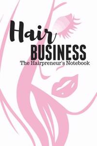 Hair Business: The Hairpreneur's Notebook