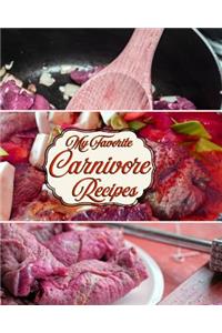 My Favorite Carnivore Recipes