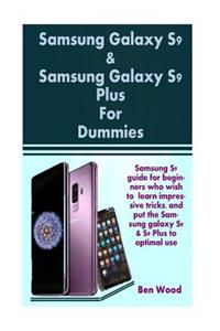 Samsung Galaxy S9 & Samsung Galaxy S9 Plus for Dummies
