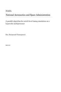 A Parallel Algorithm for Switch-Level Timing Simulation on a Hypercube Multiprocessor