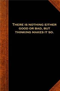 2019 Daily Planner Shakespeare Quote Hamlet Good Bad Thinking 384 Pages