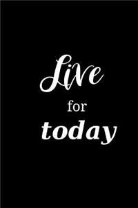 2019 Daily Planner Motivational Saying Live For Today 384 Pages