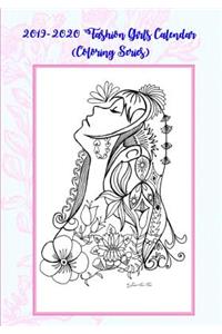 2019-2020 Fashion Girls Calendar (Coloring Series)