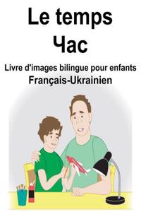 Français-Ukrainien Le temps Livre d'images bilingue pour enfants