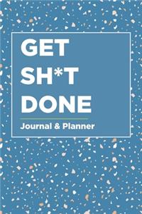 Get Sh*t Done