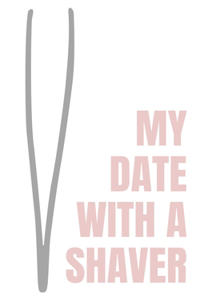 My Date with a Shaver