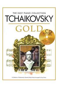 Tchaikovsky Gold: The Easy Piano Collection