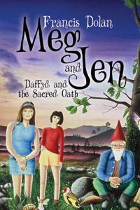 Meg and Jen: Daffyd and the Sacred Oath