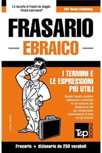 Frasario Italiano-Ebraico e mini dizionario da 250 vocaboli