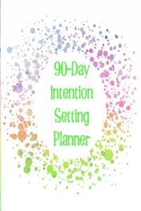 90-Day Intention Setting Planner