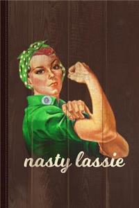 Nasty Woman Irish Lassie Journal Notebook: Blank Lined Ruled for Writing 6x9 110 Pages