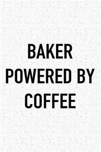 Baker Powered by Coffee